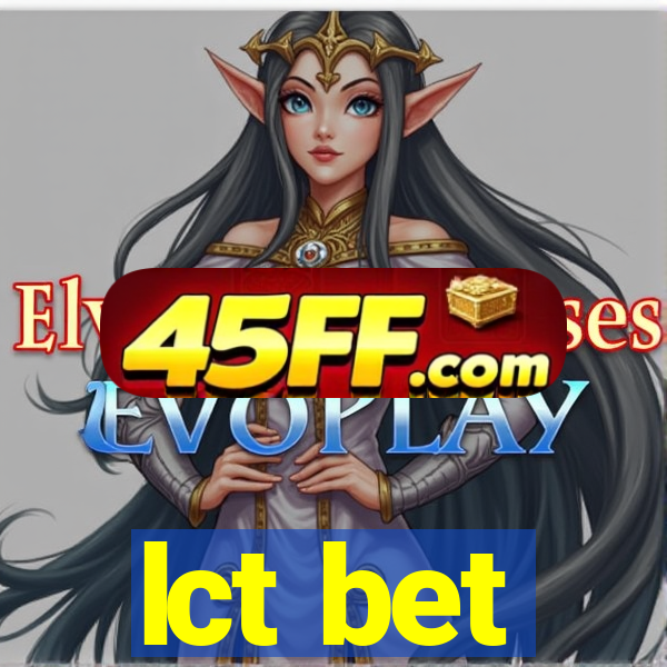 lct bet